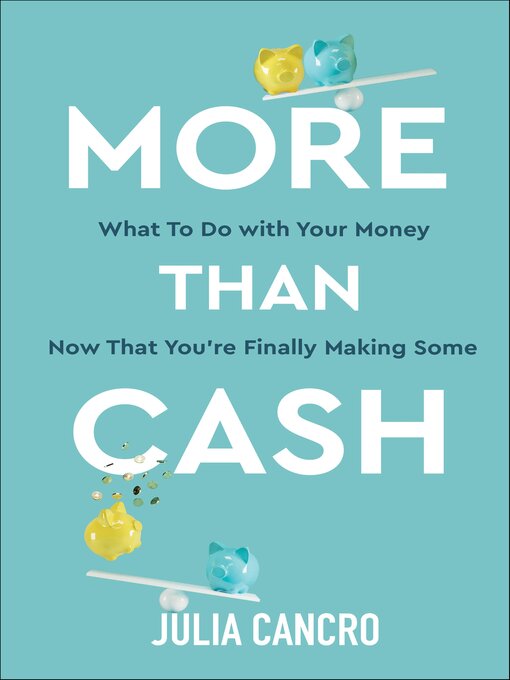 Title details for More Than Cash by Julia Cancro - Available